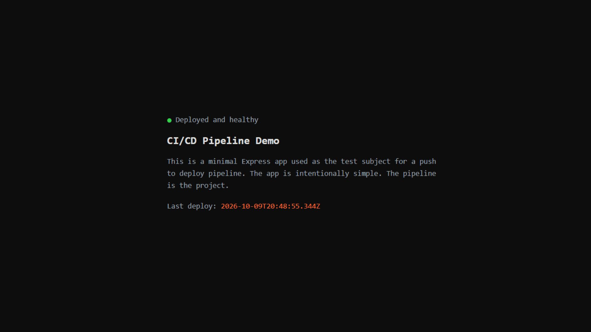 The deployed app. Minimal by design, with a live timestamp.